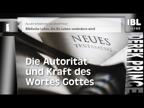 30 Grundsteine – Die Autorität und Kraft des Wortes Gottes (Teil 02/30)