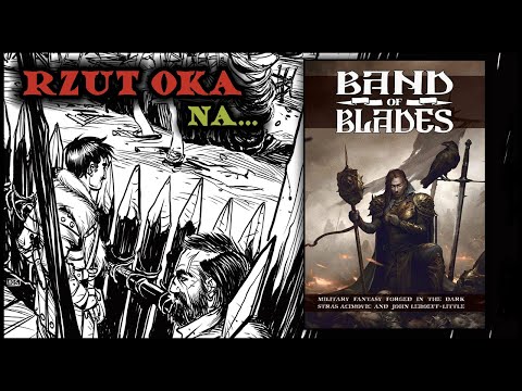 A Glimpse of... the Band of Blades