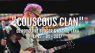 COUSCOUS CLAN avec Rodolphe Burger & Rachid Taha