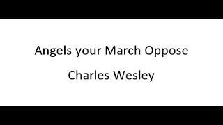 Angels Your March Oppose