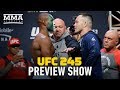 UFC 245 Preview Show - MMA Fighting