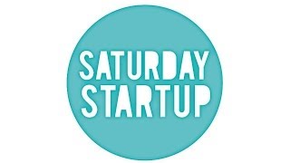 Saturday Startup - Episode 1 video