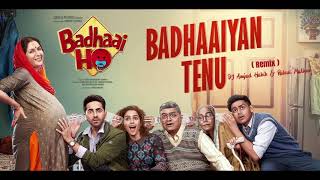Badhaaiyan Tenu - ( Remix ) DJ Amjad Habib &amp; Rahul Mathur
