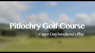 preview picture of video 'Pitlochry Golf Course Open Day Offer'