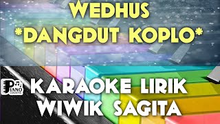 Download lagu WEDHUS   WIWIK SAGITA DANGDUT KOPLO KARAOKE LIRIK ORGAN TUNGGAL KEYBOARD mp3
