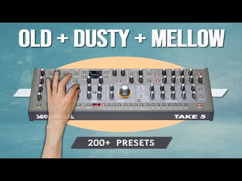 ► 200 Raw & Organic sounds : CUSTOM PATCHES / PRESETS ► Sequential Take-5 dusty & mellow soundset :)