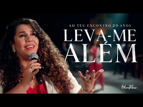 Leva-me Além | Eliana Ribeiro