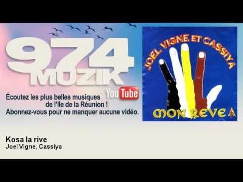 Joel Vigne, Cassiya - Kosa la rive - 974Muzik