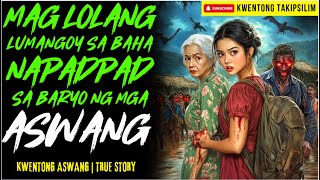 Download lagu MAG LOLANG LUMANGOY SA BAHA AT NAPADPAD SA BARYO NG MGA ASWANG | Kwentong Aswang | True Story mp3