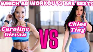 Which Ab Workout ACTUALLY Work? - Caroline Girvan vs Chloe Ting?