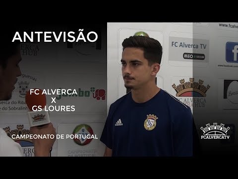 Antevisão ao FC Alverca vs GS Loures