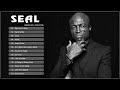 Seal Greatest Hits Full Album ✨ Best Songs Of Seal ✨ Seal Hits 2022 ✨ The Very Best Of Seal
