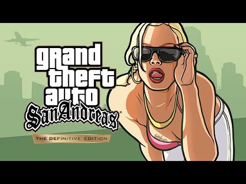 Grand Theft Auto: San Andreas  The Definitive Edition  Walkthrough  part 30 king in exile