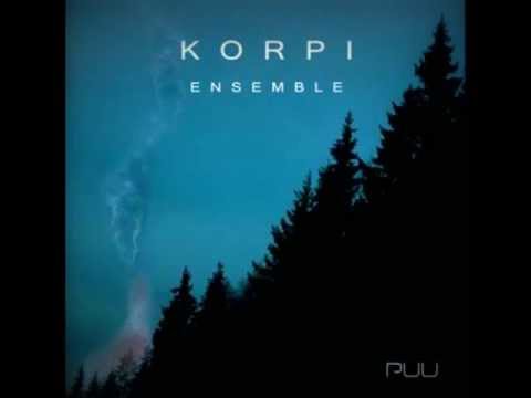 Korpi Ensemble - Everything's All Right