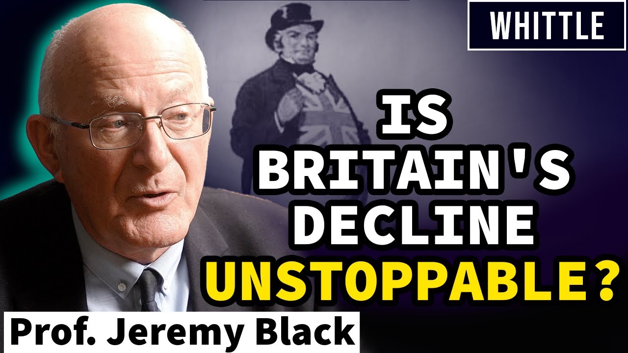 Britain was the World's Powerhouse & Most Modern Nation. What Went Wrong? Prof. Jeremy Black