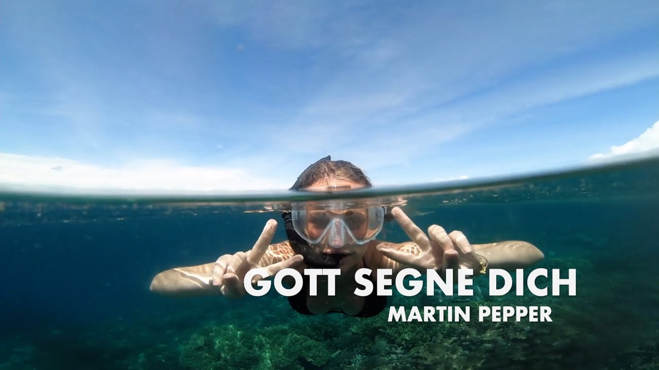 Gott segne dich | Segenslied Pepper | Lyric Video | #MartinPepperOfficial