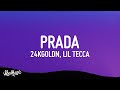 24kGoldn Lil Tecca Prada Lyrics