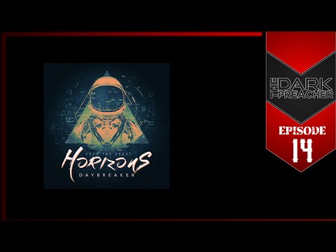 Daybreaker Ep 14 - Just the essentials