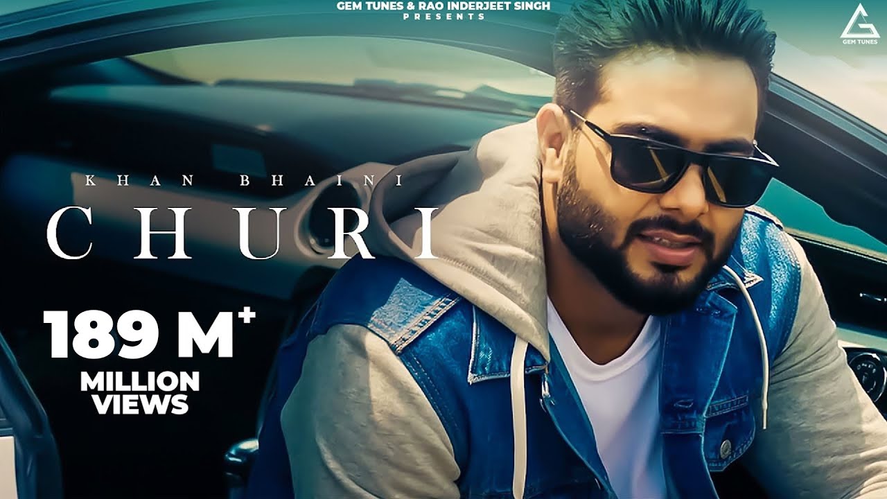 Churi Lyrics by Khan Bhaini Ft Shipra Goyal