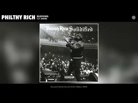 Philthy Rich - Blessing ft. 24Hrs (Audio)
