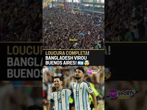 LOUCURA COMPLETA, BANGLADESH VIROU BUENOS AIRES! #shorts