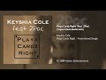 Keyshia Cole - Playa Cardz Right (feat. 2Pac) [Super Clean Radio Edit]
