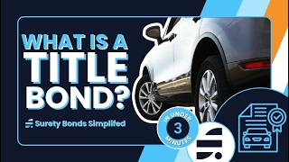 What Is a Title Bond | Surety Bonds Simplified