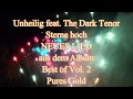 Unheilig feat. The Dark Tenor - NEUES LIED "Sterne hoch" aus dem Album  Best Of Vol.2 Pures Gold