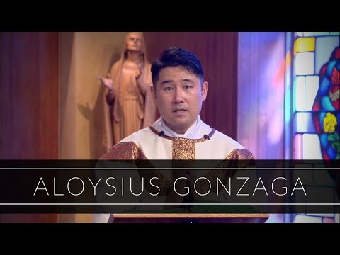Aloysius Gonzaga | Homily: Father Christopher Bae