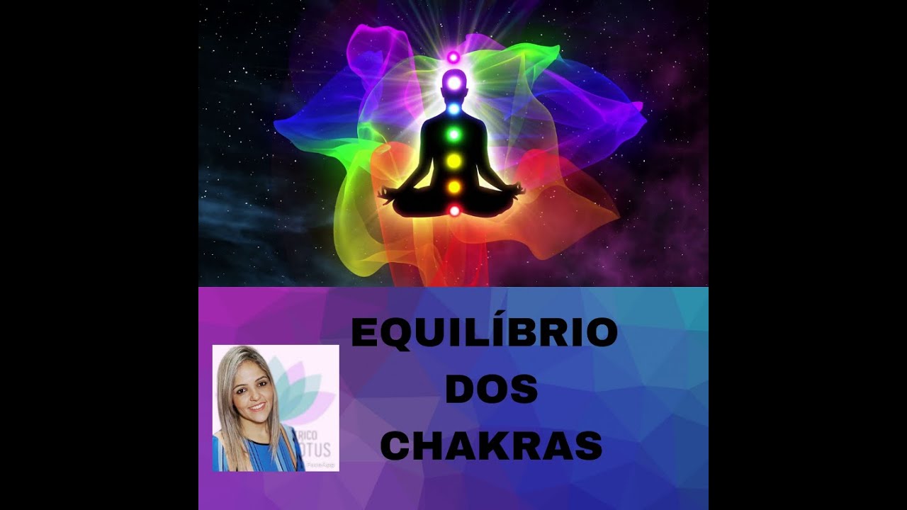 EQUILÍBRIO DOS CHAKRAS