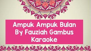 Download lagu Ampuk-Ampuk Bulan Karaoke mp3