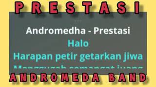Download lagu Prestasi - Andromeda Band mp3 Download lagu Prestasi - Andromeda Band mp3