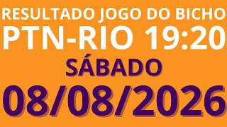 🎯 Resultado do Jogo do Bicho AO VIVO PTN RIO – 19:20 – 08/08/2026 Sábado