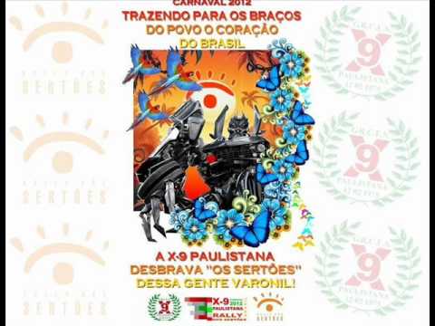 X9 Paulistana 2012! Samba Concorrente.