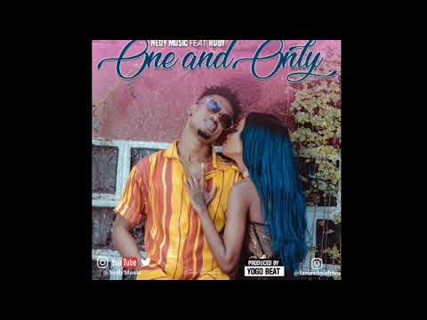 Nedy music ft ruby  one and only chimpuk usic video