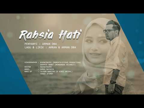 ARMAN DBA - RAHSIA HATI 2018 (Official Music Video)