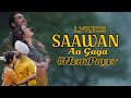 Saawan Aa Gaya Lyrics Neha Kakkar Neha Kakkar Saawan Aa Gaya Lyrics Saawan Aa Gaya NehuPreet