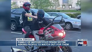 Family of motorcycle crash victim asking people to watch out for them