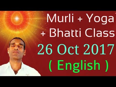 English Murli Revision 26 Oct 2017 + Bhatti class - Raja Yoga BK Saravana Kumar Brahmakumaris
