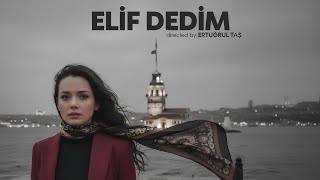 Download lagu ELİF DEDİM | Av.Elif Eylül Anısına | Kurtlar Vadisi mp3