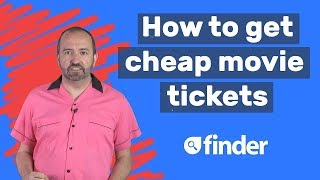 How to get cheap movie tickets