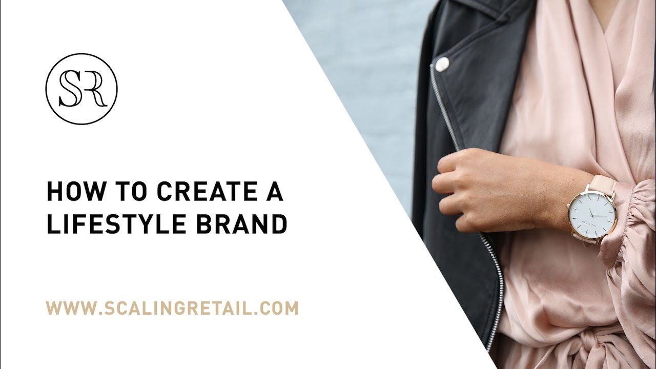 How to Create a Lifestyle Brand