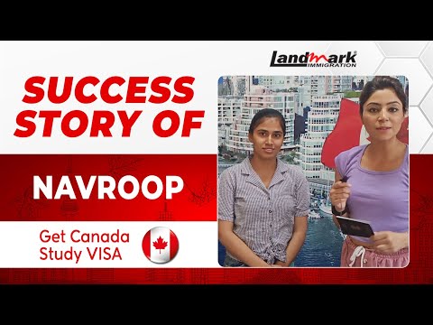 𝐒𝐮𝐜𝐜𝐞𝐬𝐬 𝐒𝐭𝐨𝐫𝐲 𝐨𝐟 𝐍𝐚𝐯𝐫𝐨𝐨𝐩 | 𝐇𝐨𝐰 𝐭𝐨 𝐠𝐞𝐭 𝐲𝐨𝐮𝐫 𝐂𝐚𝐧𝐚𝐝𝐚 #𝐒𝐭𝐮𝐝𝐲 𝐕𝐢𝐬𝐚 𝐀𝐩𝐩𝐫𝐨𝐯𝐞𝐝 | 𝐋𝐚𝐧𝐝𝐦𝐚𝐫𝐤 𝐈𝐦𝐦𝐢𝐠𝐫𝐚𝐭𝐢𝐨𝐧
