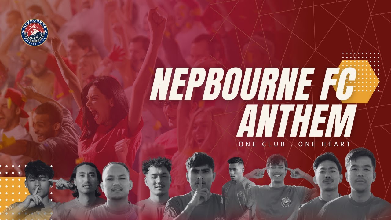 Nepbourne FC Club Anthem