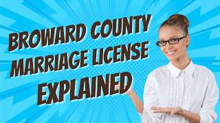 How to Get a Marriage License in Broward County (Fort Lauderdale, FL) 2026 | Save $25 & Skip Wait