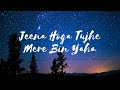 Jeena Hoga Tujhe Mere Bin Yaha By Utsav Aggarwal