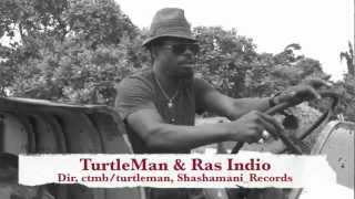 TurtleMan - Rasta Party  ( ft,Ras Indio)