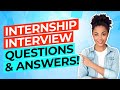 INTERNSHIP Interview Questions And Answers! (How To PASS a JOB INTERN Interview!)