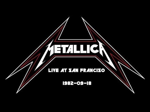 Metallica: Live in San Francisco, California - September 18, 1982 (Full Concert)