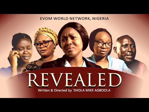 REVEALED // Written & Directed by 'Shola Mike Agboola #evomfilm #christianfilms #sholamikeagboola